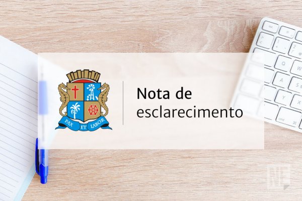 Nota de Esclarecimento da Prefeitura de Aracaju